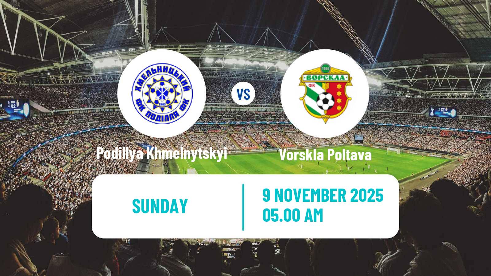 Football Ukrainian Persha Liga Podillya Khmelnytskyi - Vorskla Poltava
