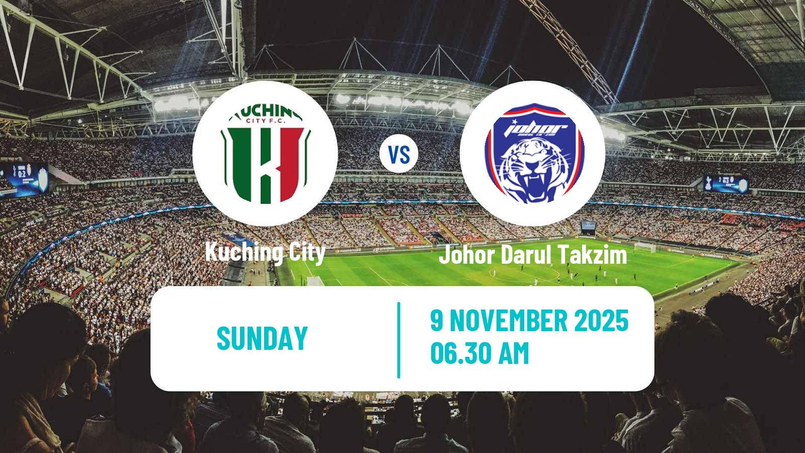 Football Malaysian FA Cup Kuching City - Johor Darul Takzim