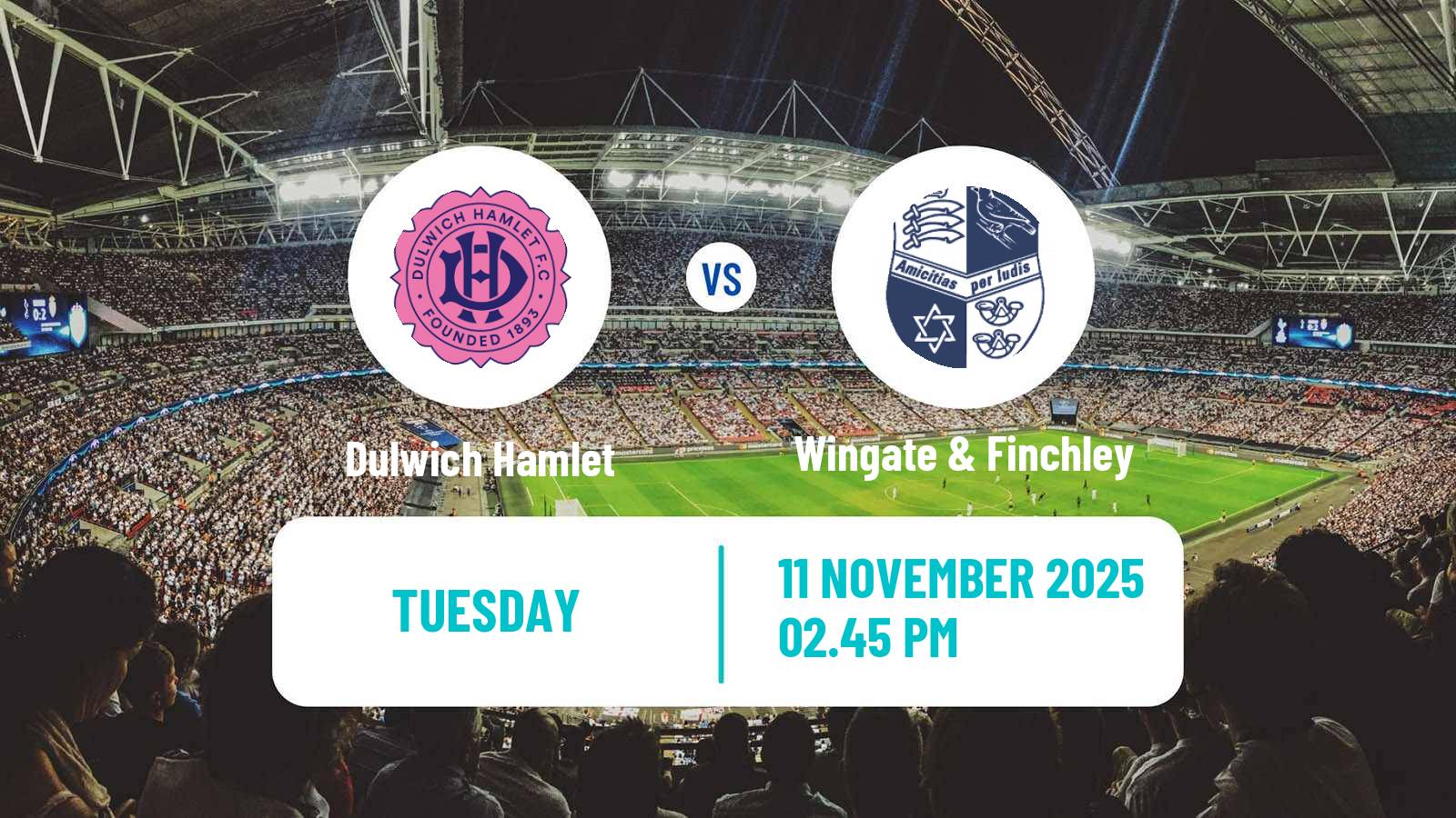 Football English Isthmian League Premier Division Dulwich Hamlet - Wingate & Finchley
