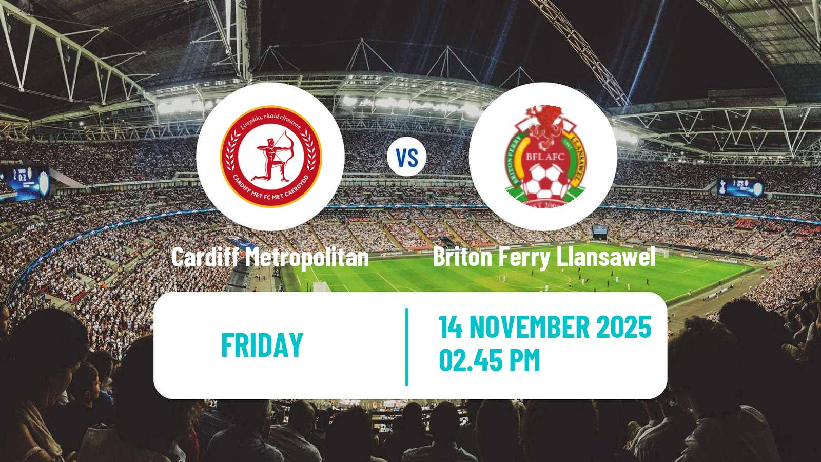 Football Welsh Cymru Premier Cardiff Metropolitan - Briton Ferry Llansawel