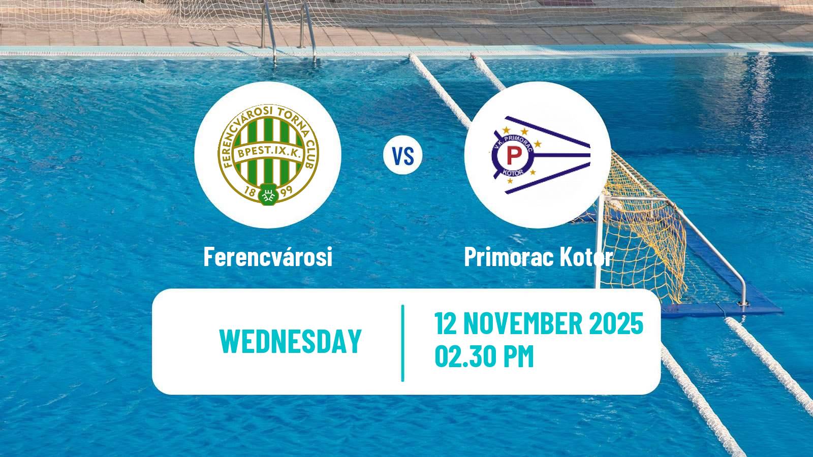 Water polo Champions League Water Polo Ferencvárosi - Primorac Kotor