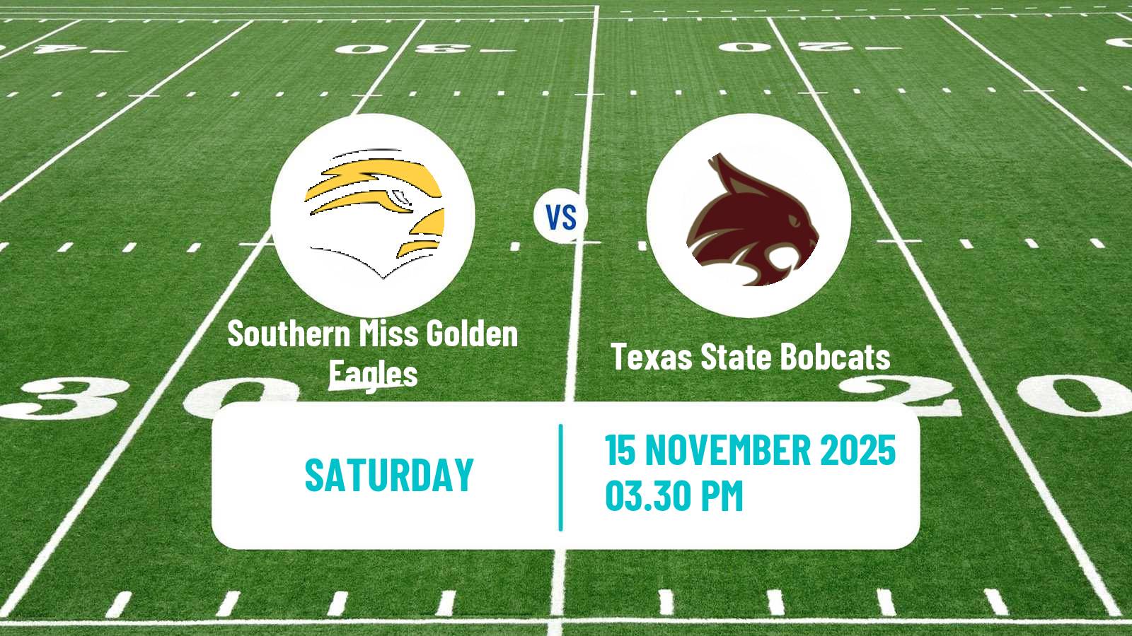 American football NCAA College Football Southern Miss Golden Eagles - Texas State Bobcats