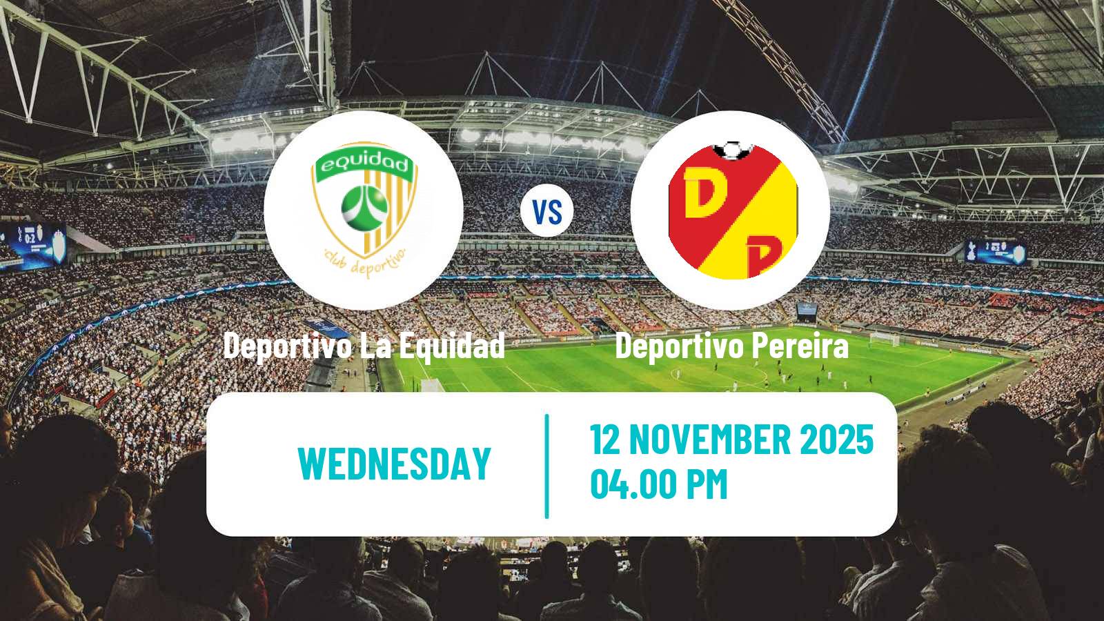 Football Colombian Primera A Deportivo La Equidad - Deportivo Pereira