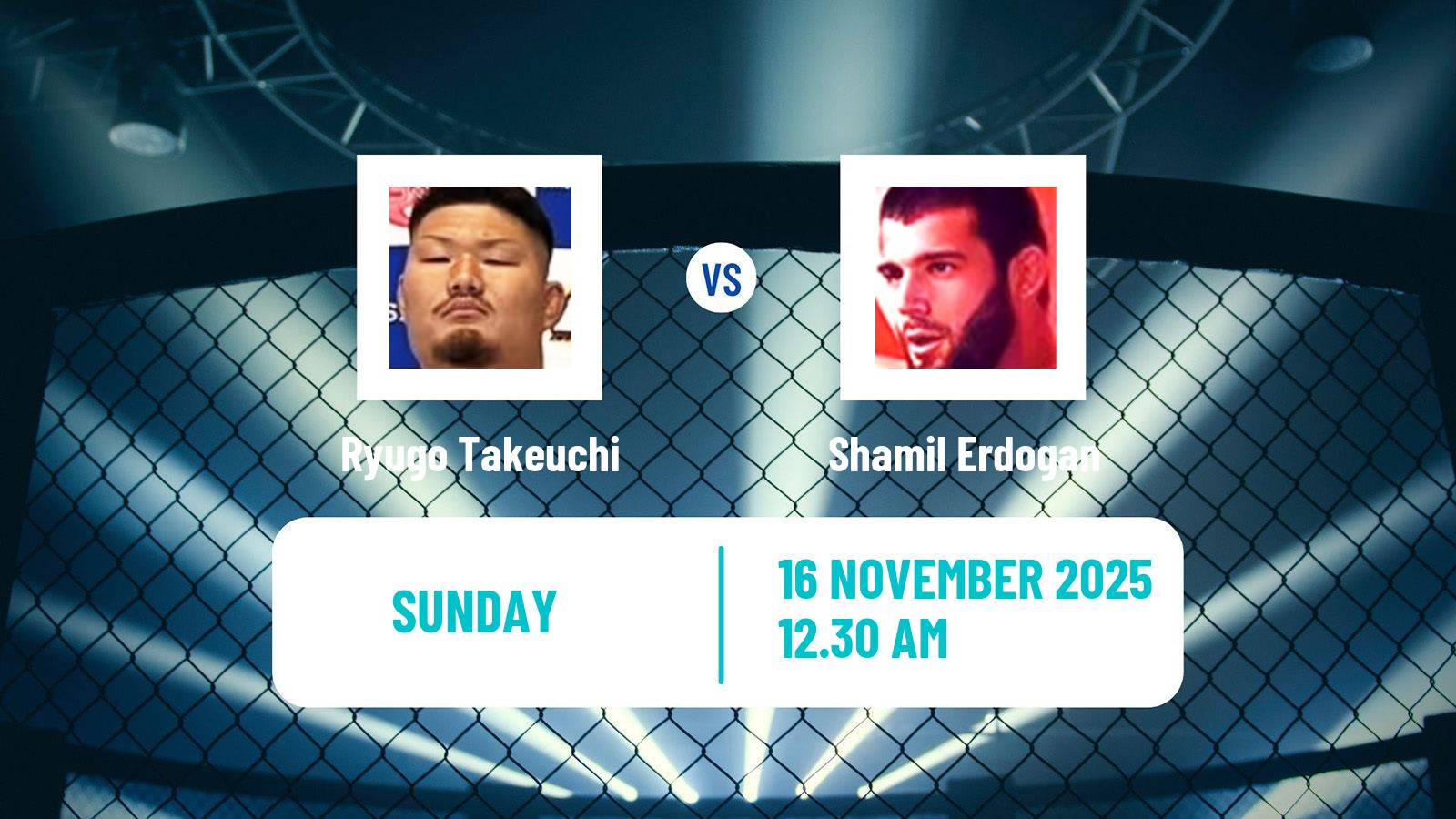 MMA Heavyweight One Championship Men Ryugo Takeuchi - Shamil Erdogan
