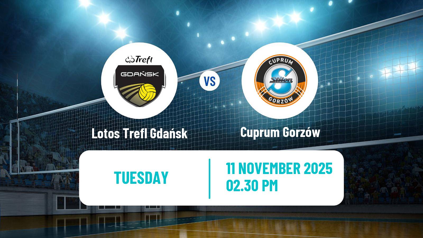 Volleyball Polish PlusLiga Lotos Trefl Gdańsk - Cuprum Gorzów
