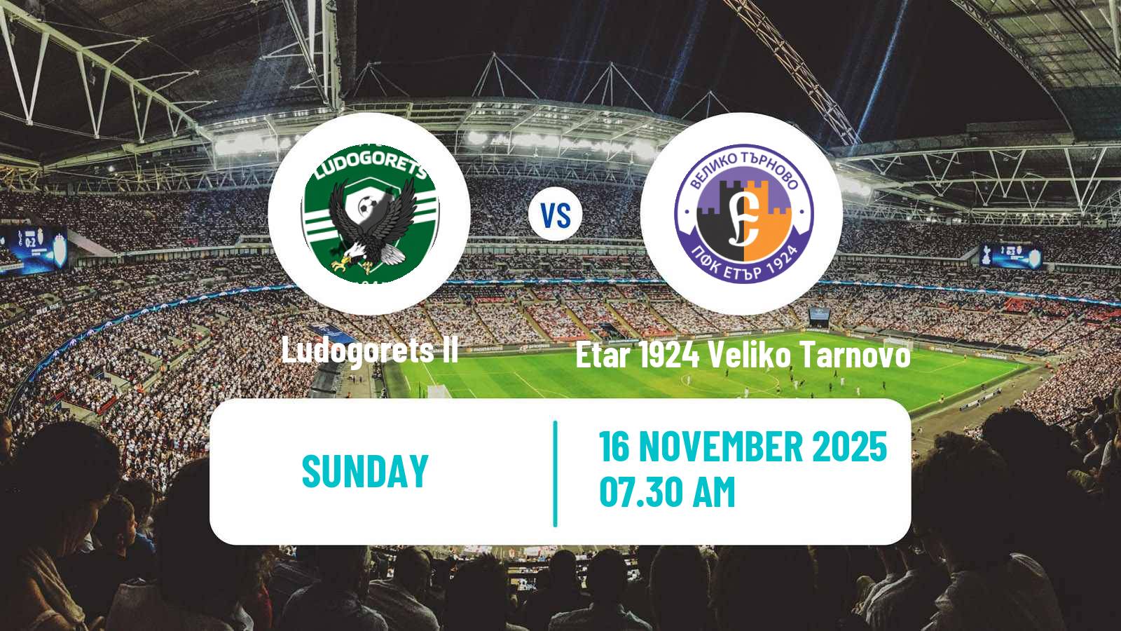 Football Bulgarian Vtora Liga Ludogorets II - Etar 1924 Veliko Tarnovo