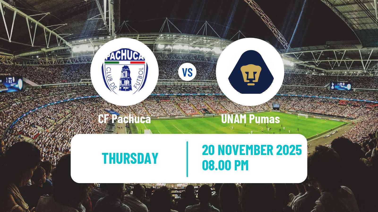 Football Mexican Liga MX Pachuca - UNAM