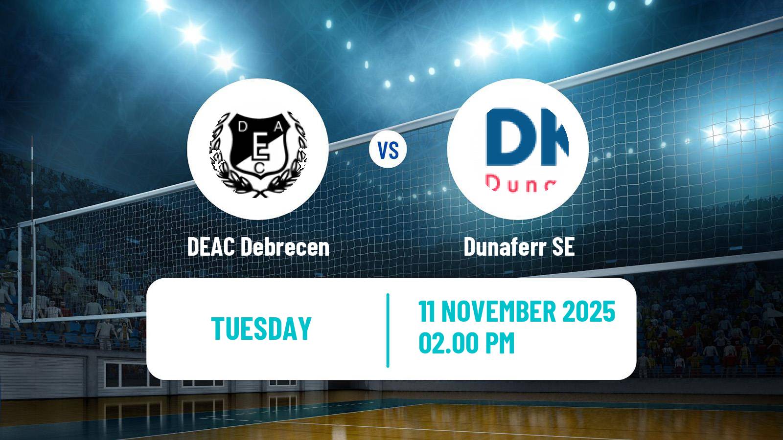 Volleyball Hungarian Cup Volleyball DEAC Debrecen - Dunaferr SE