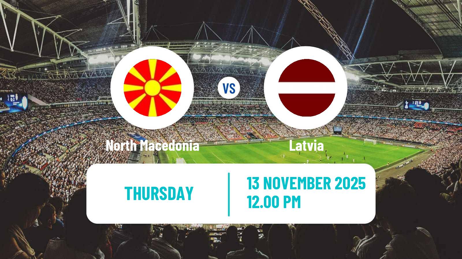 Football Friendly North Macedonia - Latvia