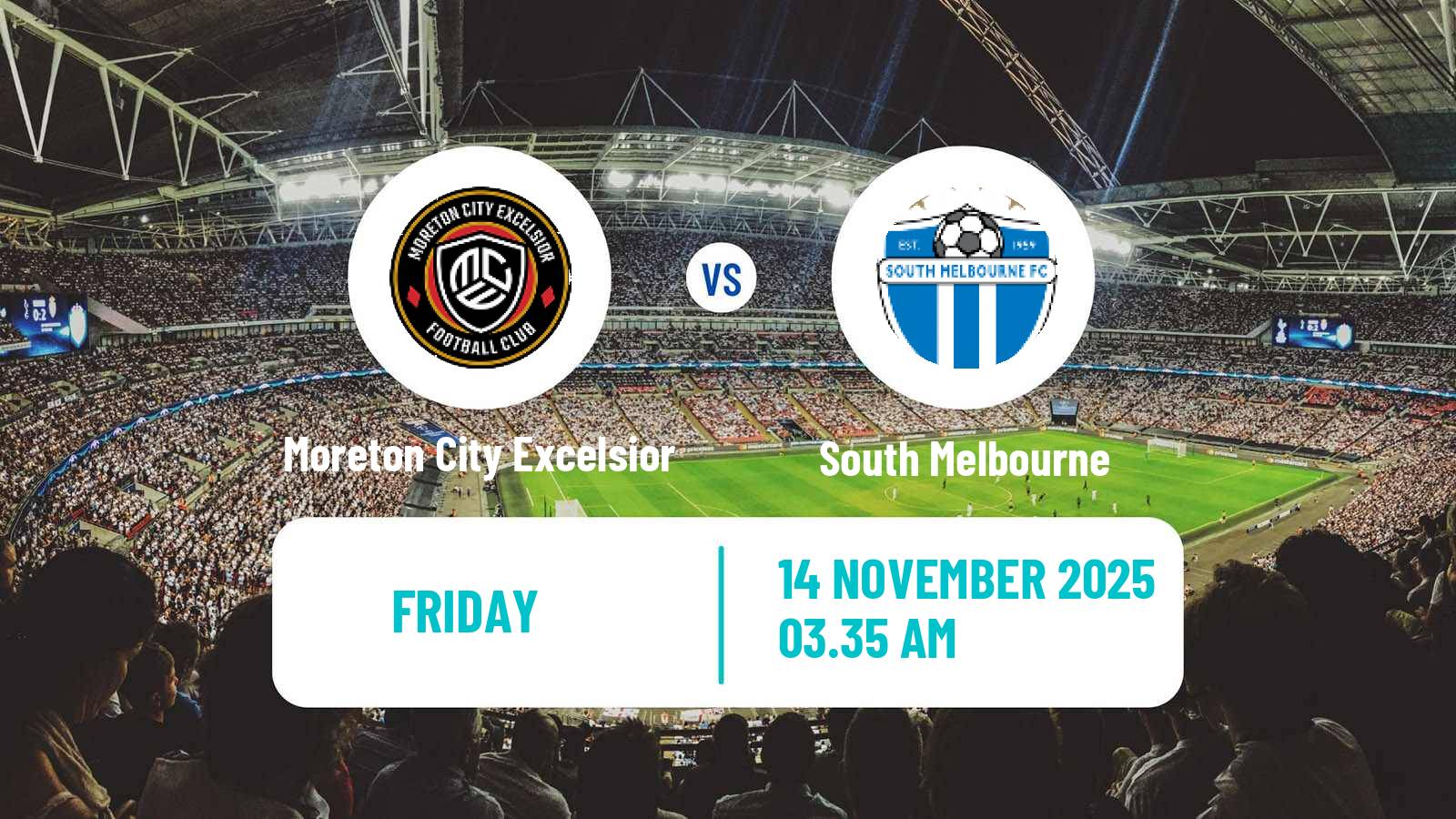 Soccer Australian Championship Moreton City Excelsior - South Melbourne