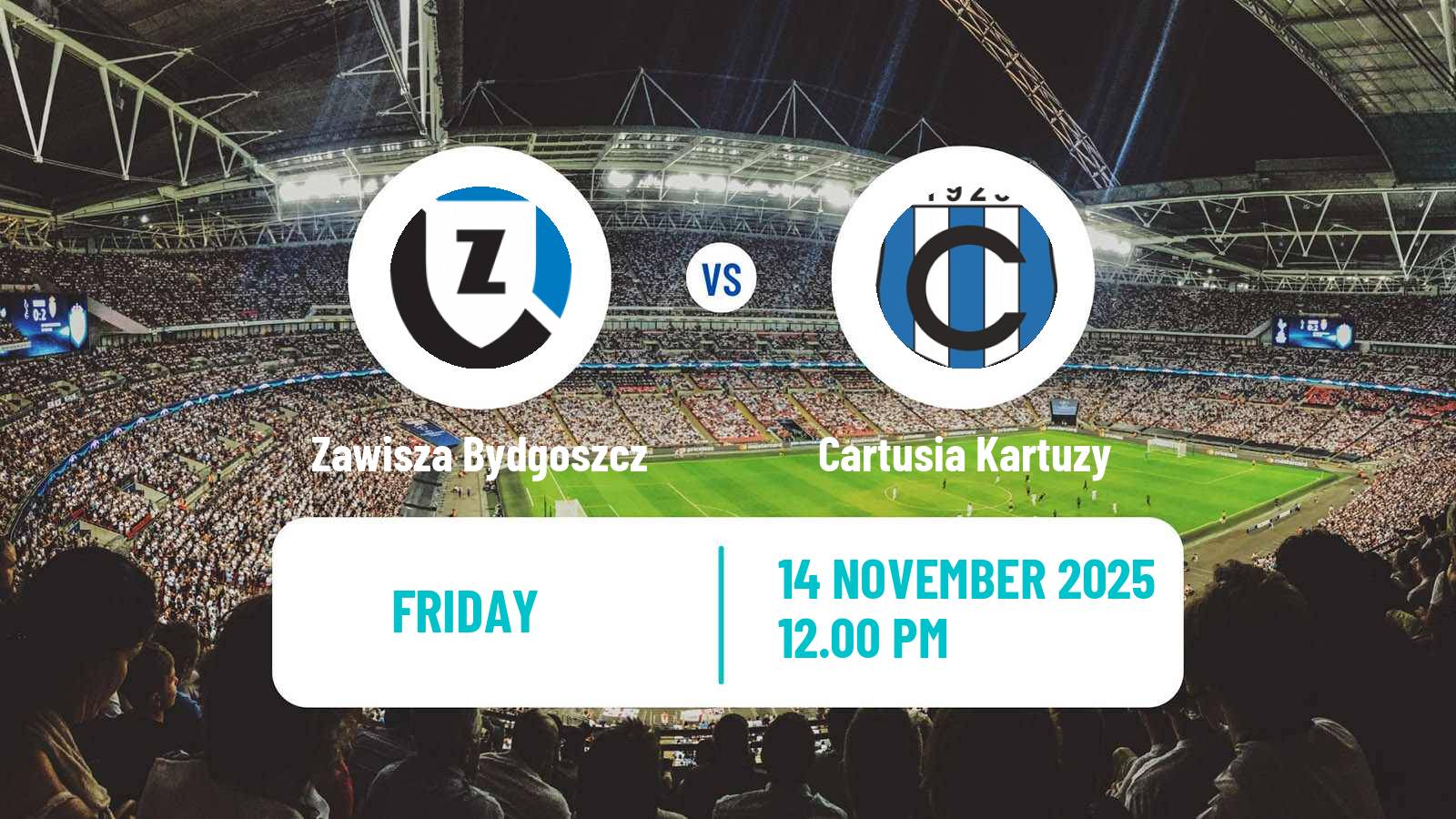 Football Polish Division 3 - Group II Zawisza Bydgoszcz - Cartusia Kartuzy