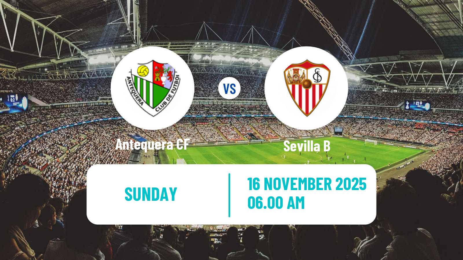 Football Spanish Primera RFEF Group 2 Antequera - Sevilla B