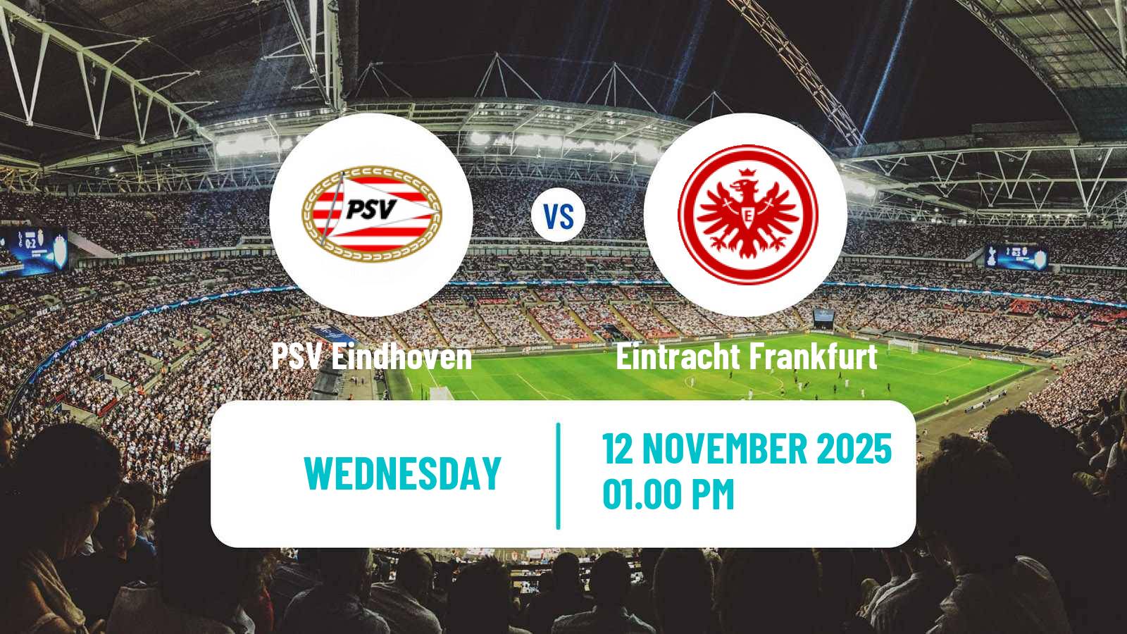 Soccer UEFA Europa Cup Women PSV Eindhoven - Eintracht Frankfurt