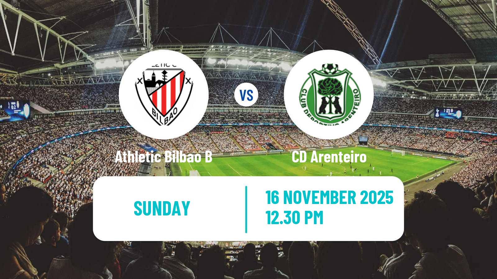 Football Spanish Primera RFEF Group 1 Athletic Bilbao B - Arenteiro