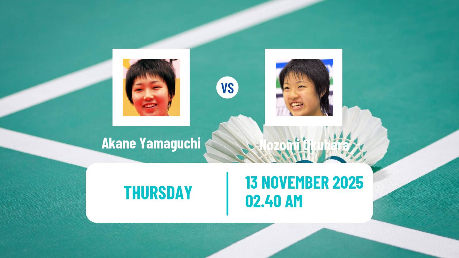 Badminton BWF World Tour Women Kumamoto Masters Akane Yamaguchi - Nozomi Okuhara