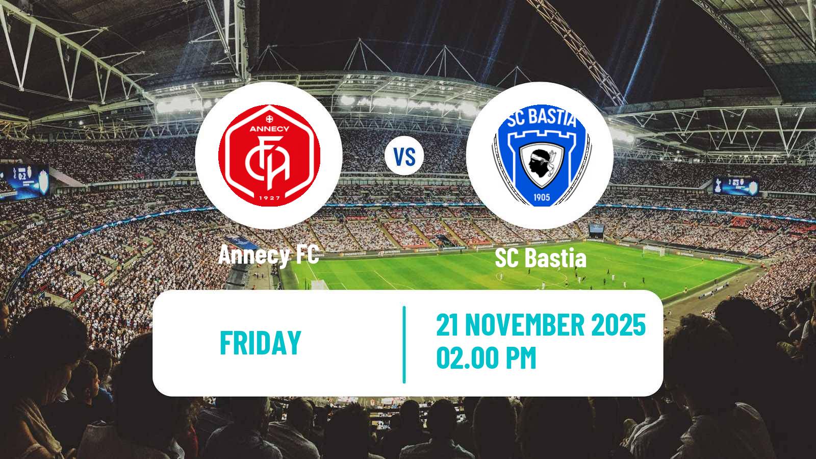 Football French Ligue 2 Annecy - Bastia