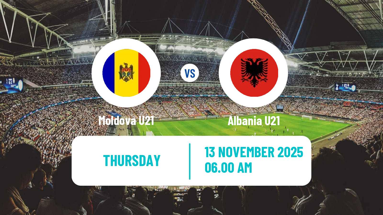 Football Friendly Moldova U21 - Albania U21