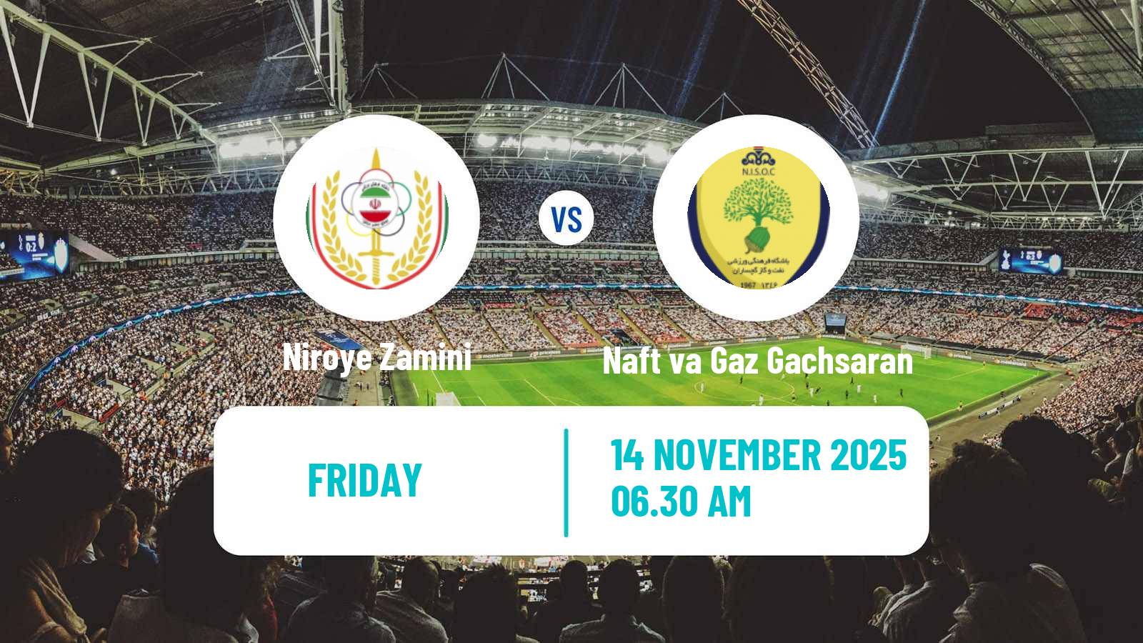 Football Iran Division 1 Niroye Zamini - Naft va Gaz Gachsaran