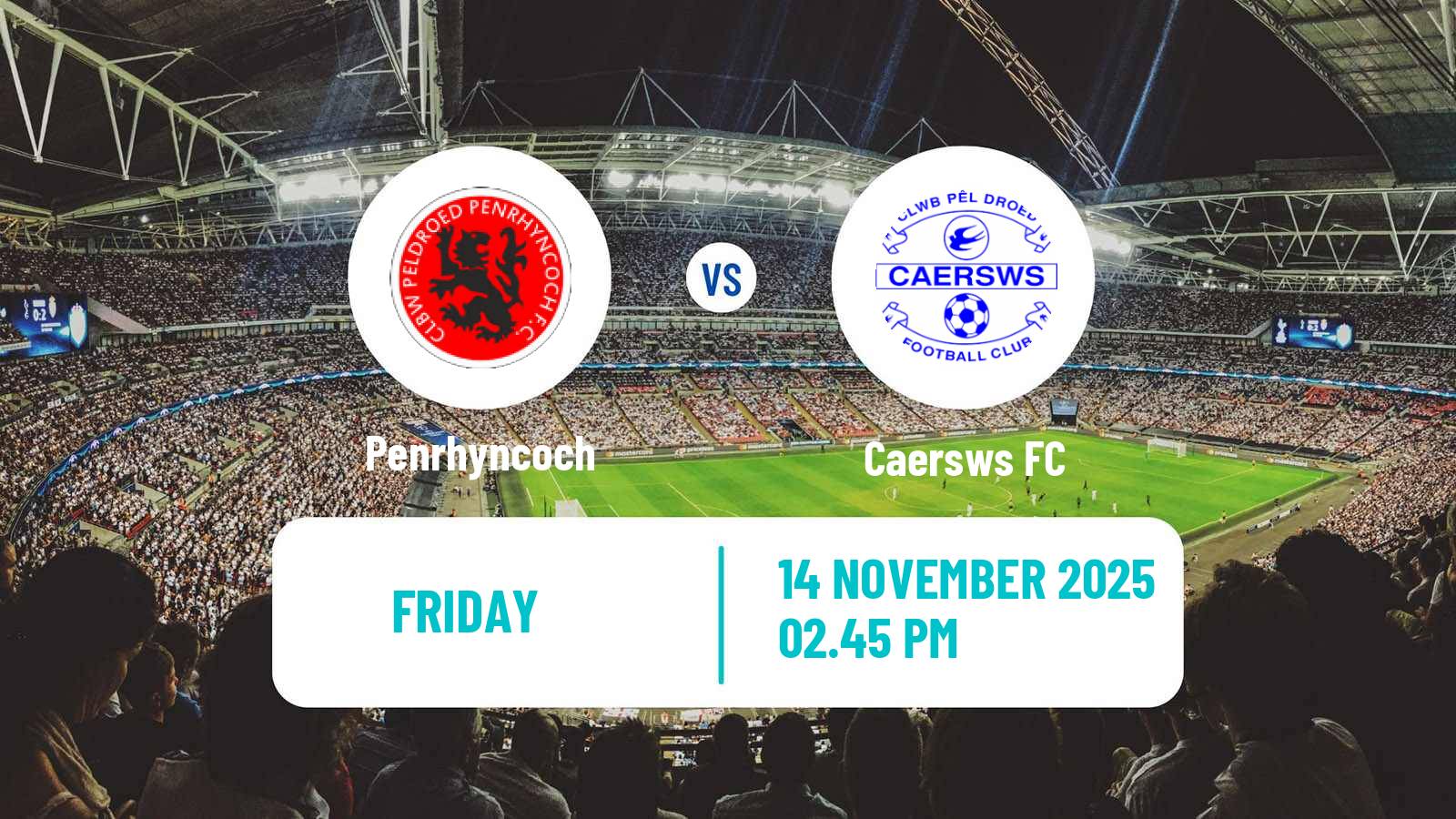 Football Welsh Cymru North Penrhyncoch - Caersws
