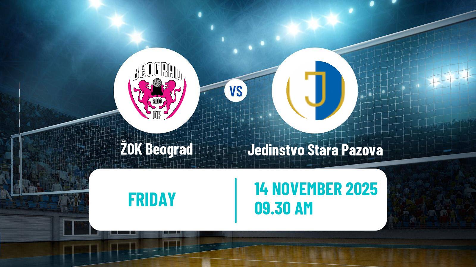 Volleyball Serbian Liga Volleyball Women Beograd - Jedinstvo Stara Pazova