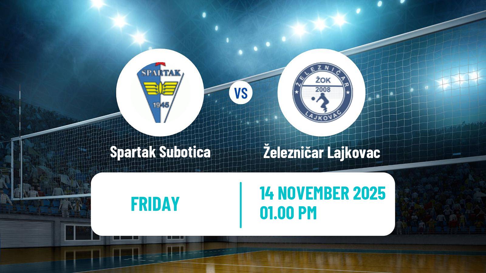 Volleyball Serbian Liga Volleyball Women Spartak Subotica - Železničar Lajkovac