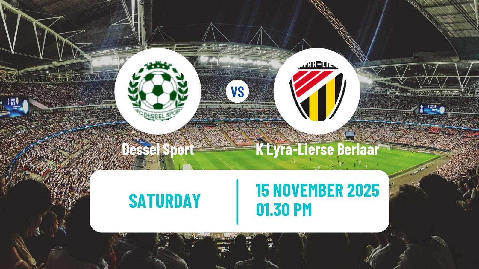 Football Belgian National Division 1 VV Dessel Sport - K Lyra-Lierse Berlaar