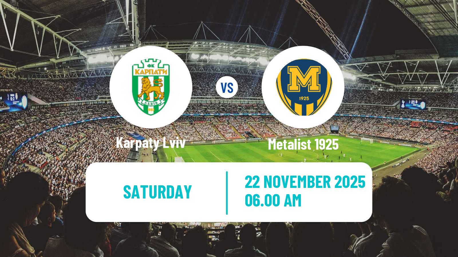 Football Ukrainian Premier League Karpaty Lviv - Metalist 1925