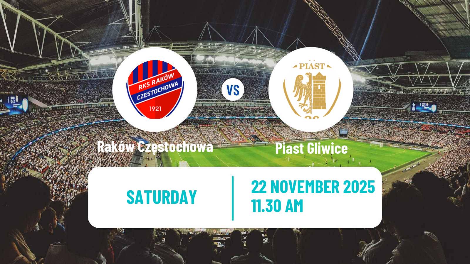 Football Polish Ekstraklasa Raków Częstochowa - Piast Gliwice