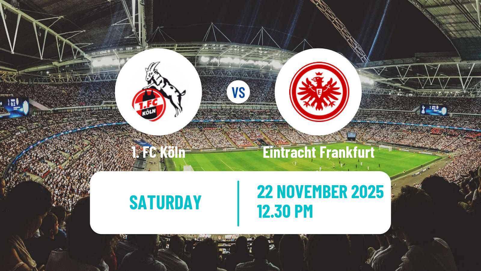 Football German Bundesliga Köln - Eintracht Frankfurt