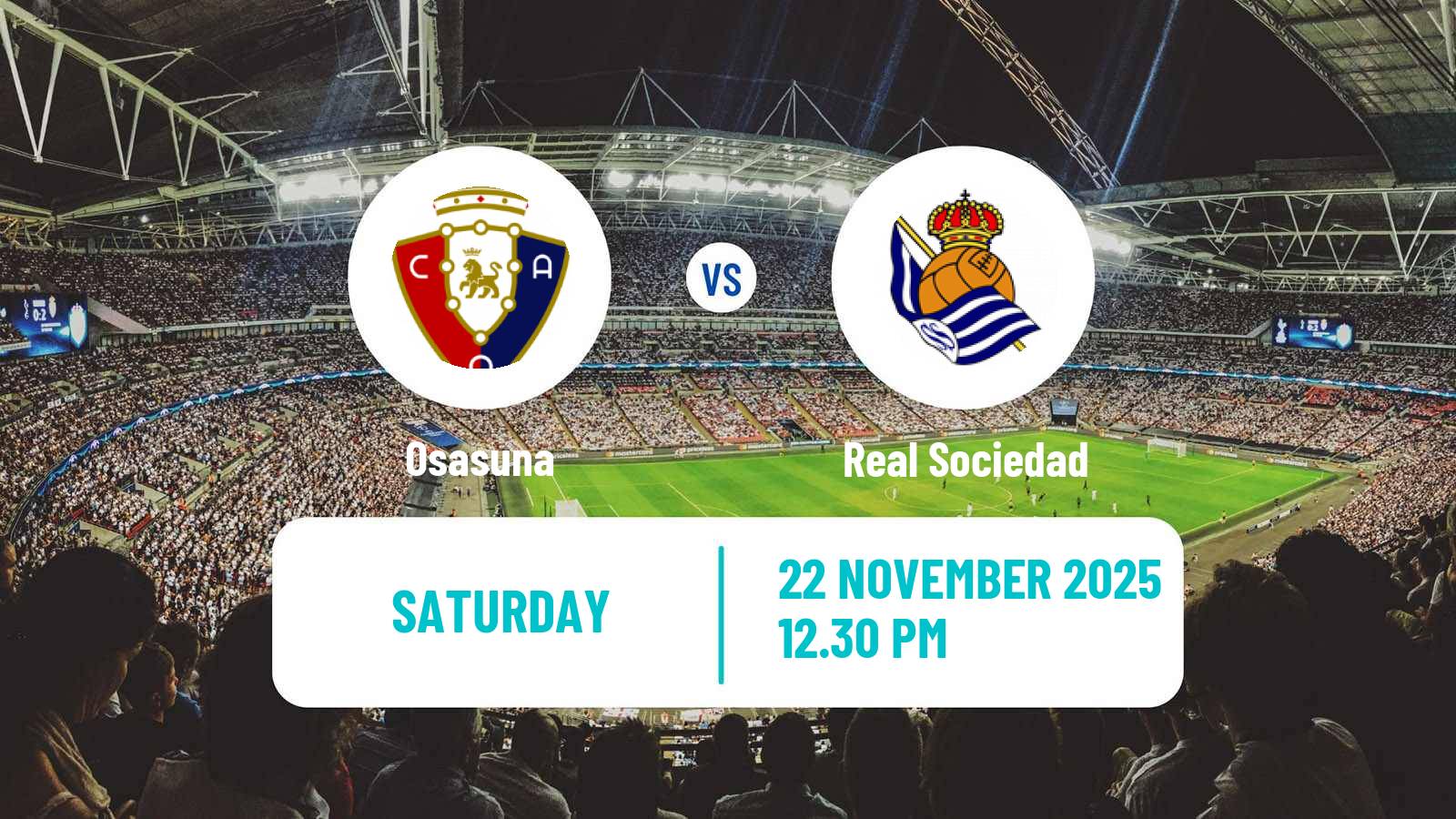 Football Spanish LaLiga Osasuna - Real Sociedad