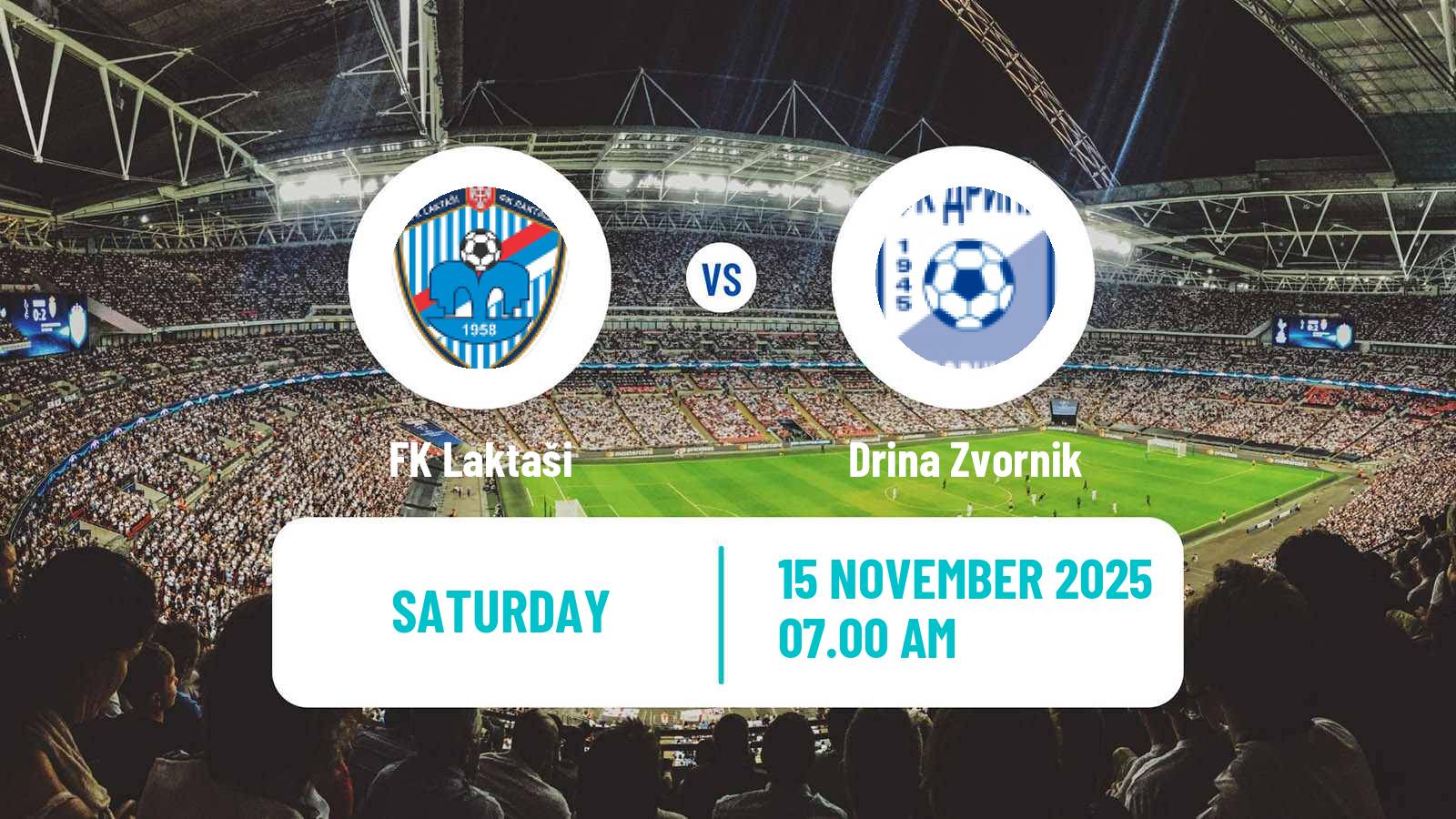 Football Bosnian Prva Liga RS Laktaši - Drina Zvornik