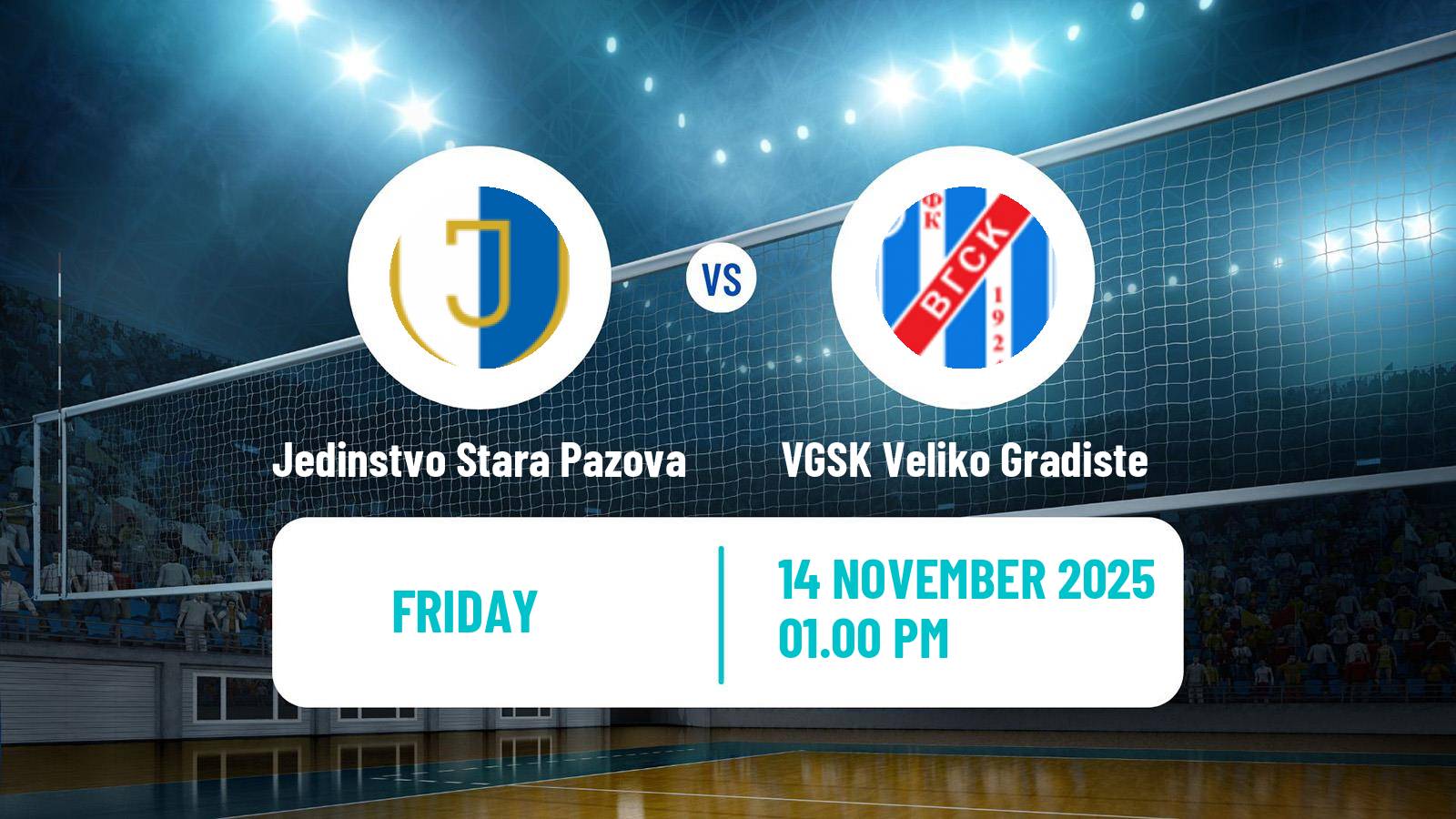 Volleyball Serbian Liga Volleyball Jedinstvo Stara Pazova - VGSK Veliko Gradiste