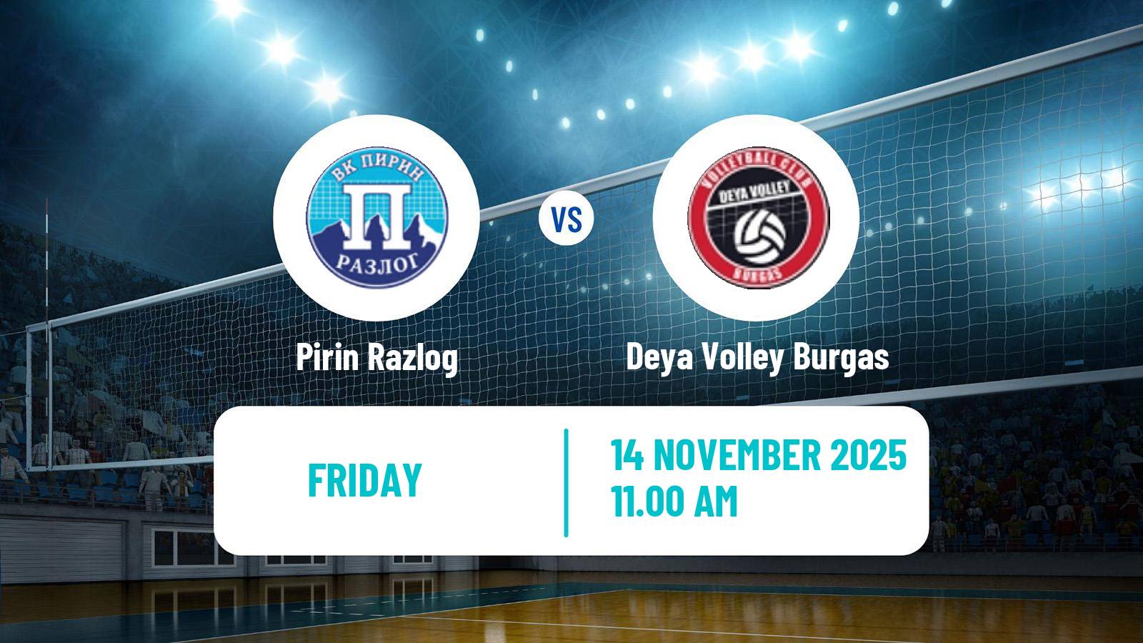 Volleyball Bulgarian SuperLiga Volleyball Pirin Razlog - Deya Volley Burgas