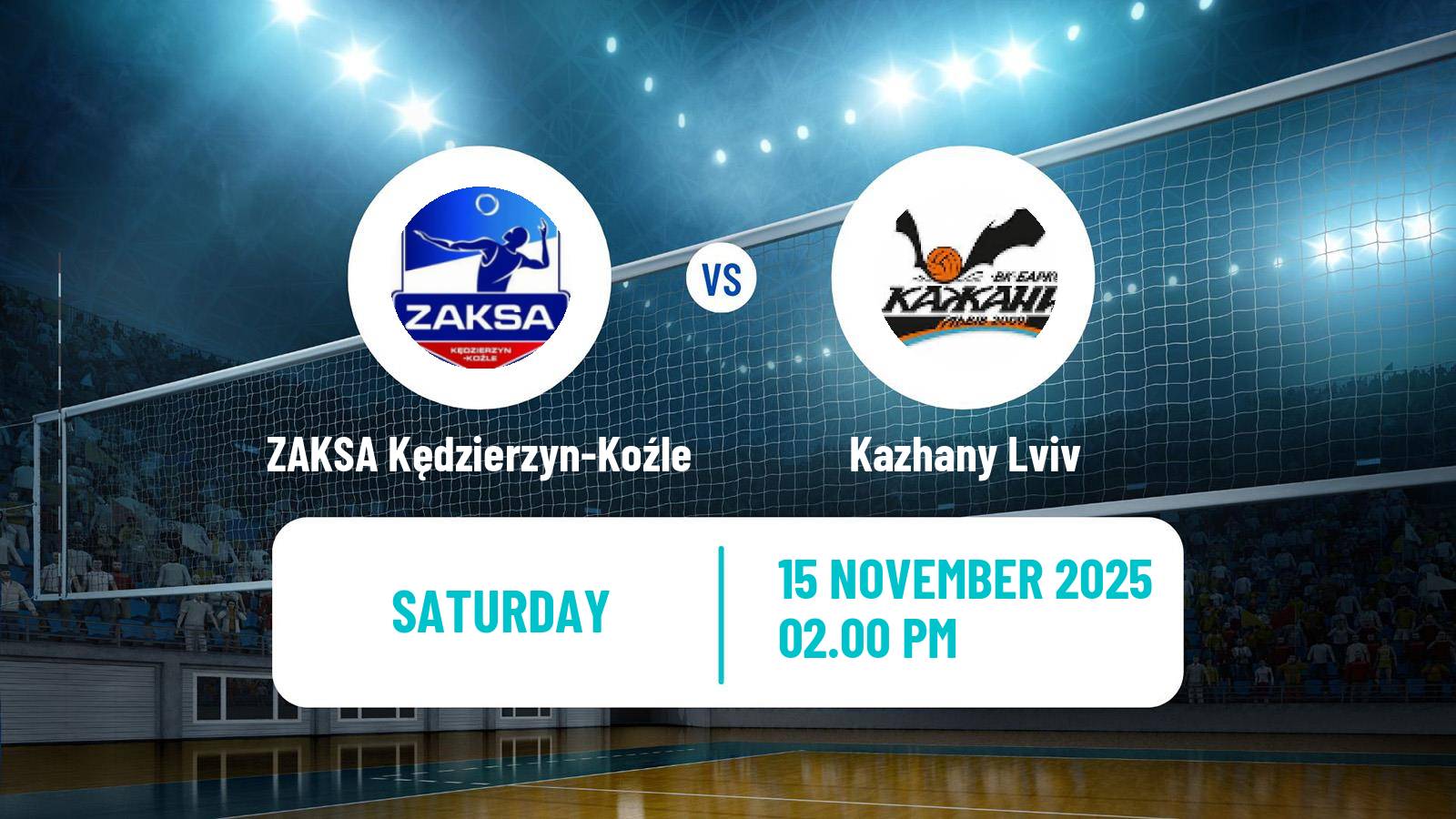 Volleyball Polish PlusLiga ZAKSA Kędzierzyn-Koźle - Kazhany Lviv