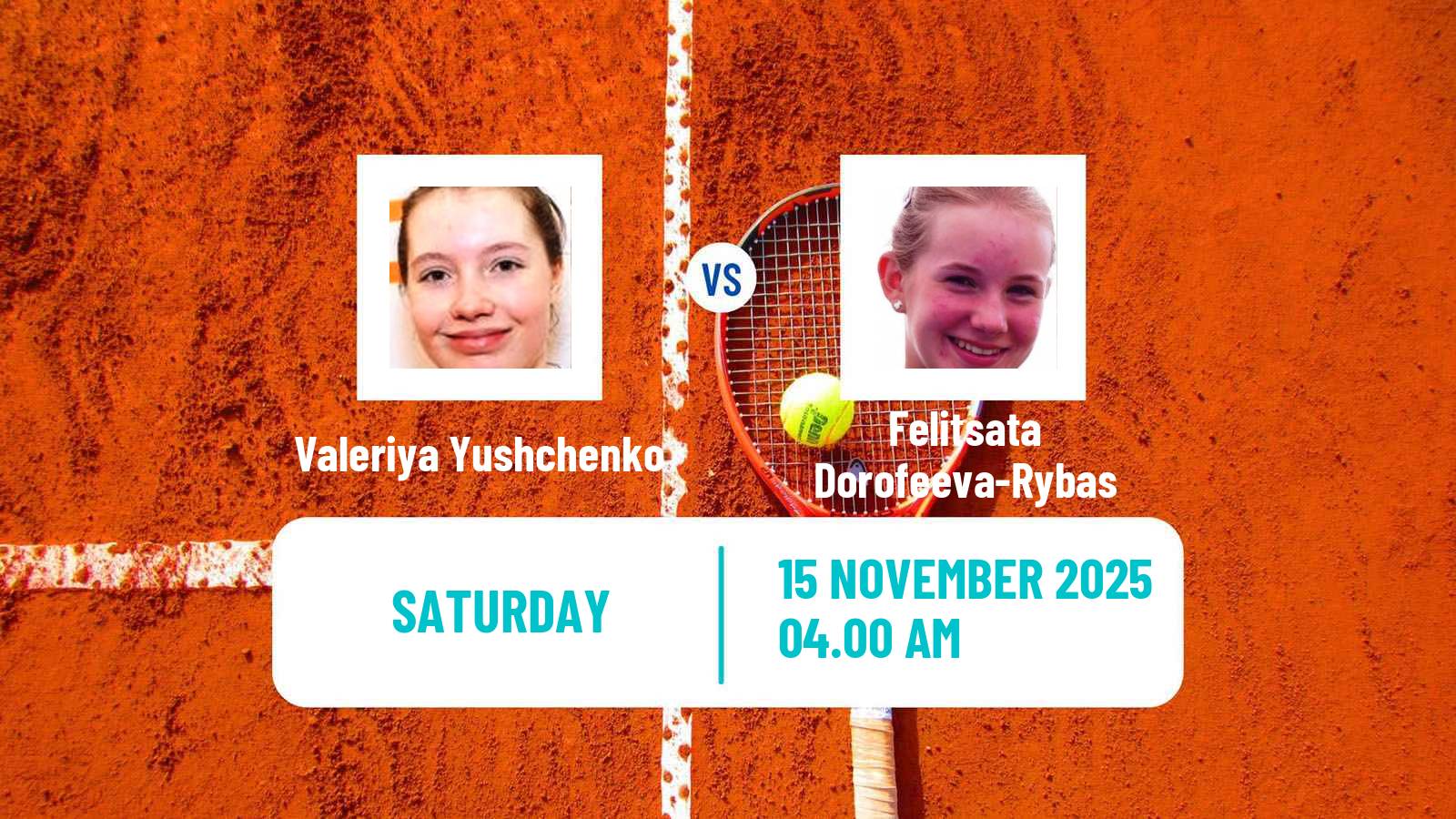 Tennis ITF W15 Antalya 14 Women Valeriya Yushchenko - Felitsata Dorofeeva-Rybas