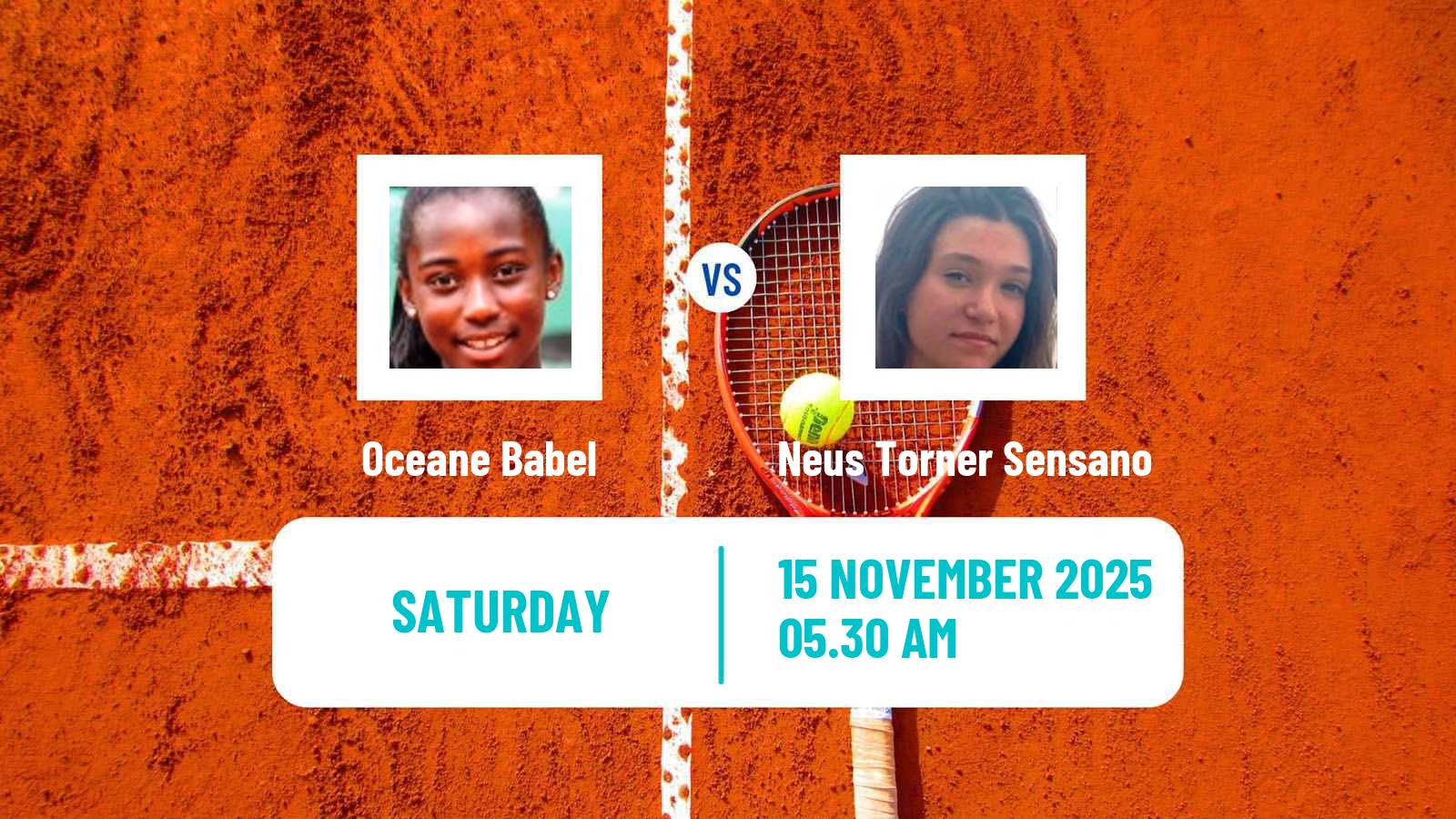 Tennis ITF W15 Nules Women Oceane Babel - Neus Torner Sensano