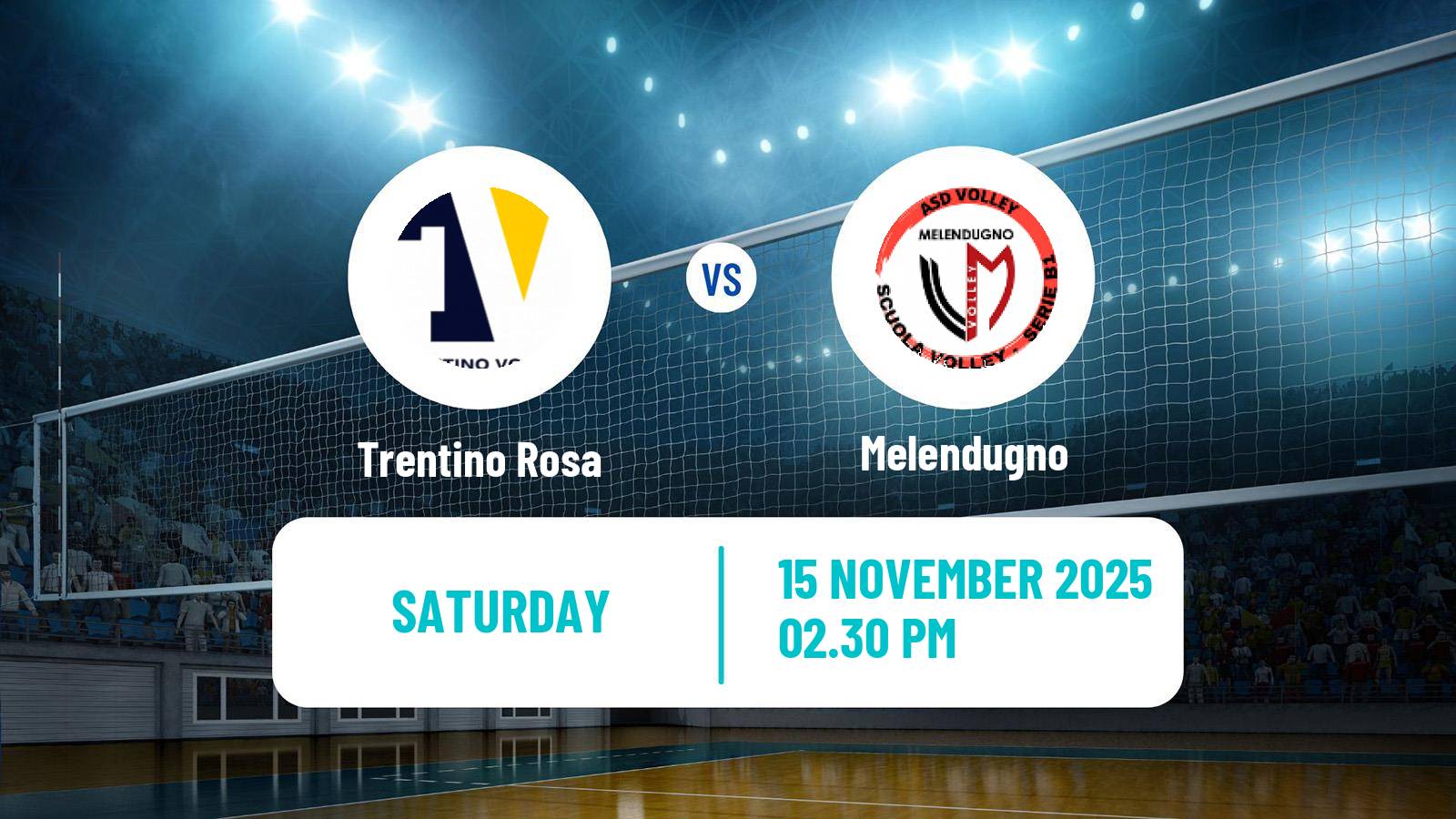 Volleyball Italian Serie A2 Volleyball Women Trentino Rosa - Melendugno