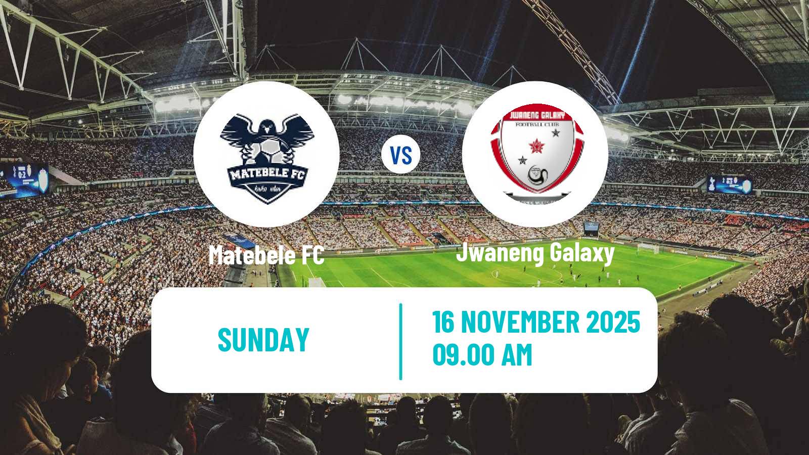 Football Botswana Premier League Matebele - Jwaneng Galaxy