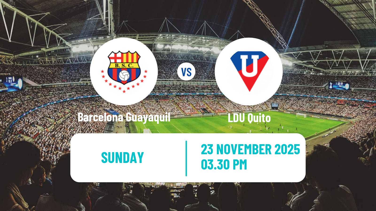 Football Ecuadorian Liga Pro Barcelona Guayaquil - LDU Quito