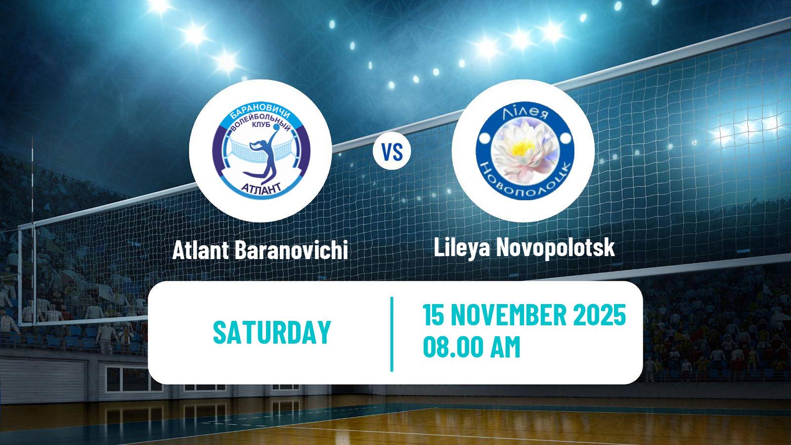 Volleyball Belarusian Championship Volleyball Women Atlant Baranovichi - Lileya Novopolotsk