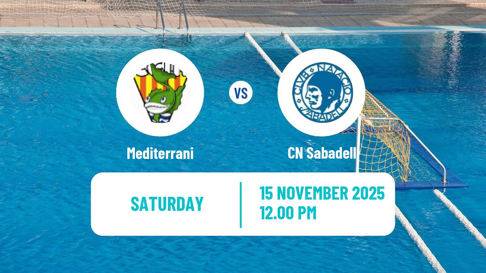 Water polo Spanish Liga Premaat Mediterrani - Sabadell