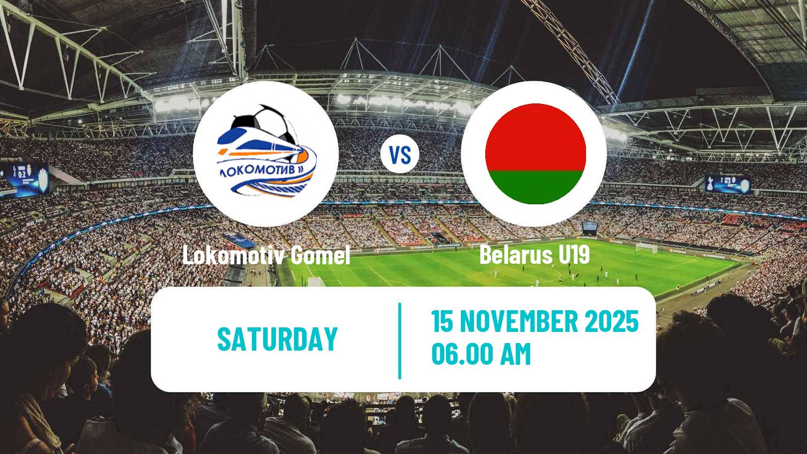 Football Belarusian Pershaya Liga Lokomotiv Gomel - Belarus U19