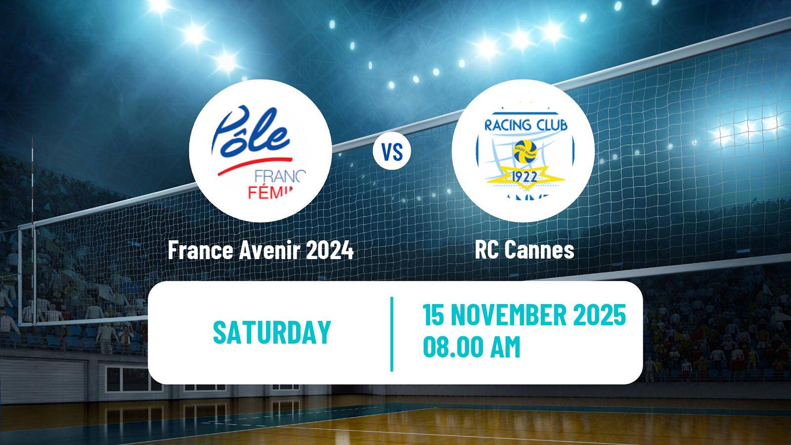 Volleyball French Ligue A Volleyball Women France Avenir 2024 - RC Cannes