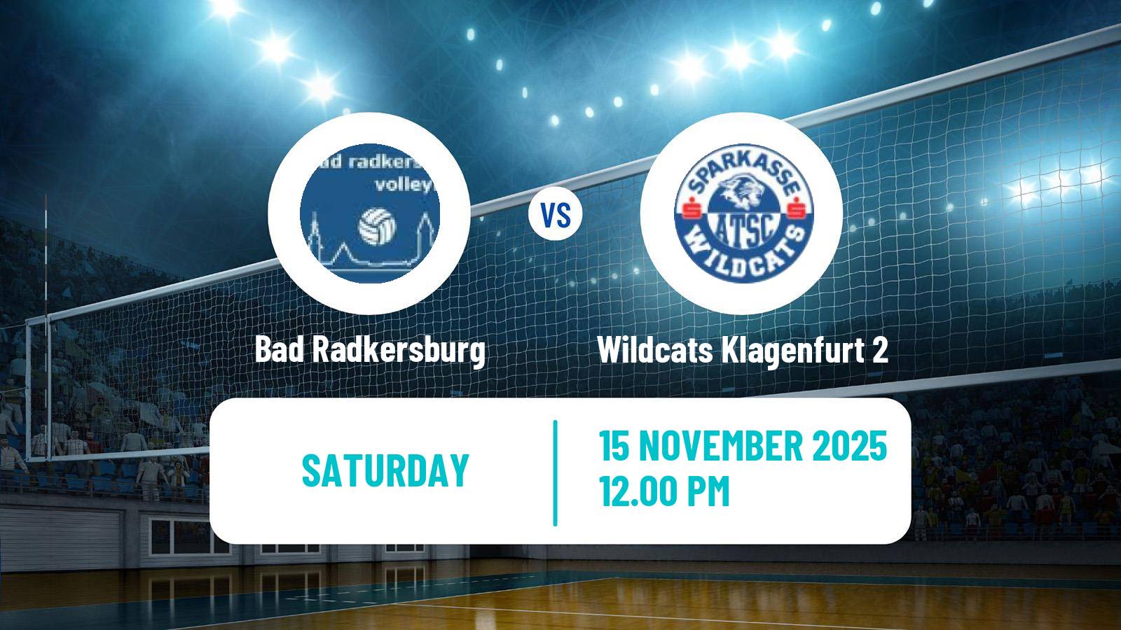 Volleyball Austrian 2 Bundesliga Volleyball Women Bad Radkersburg - Wildcats Klagenfurt 2