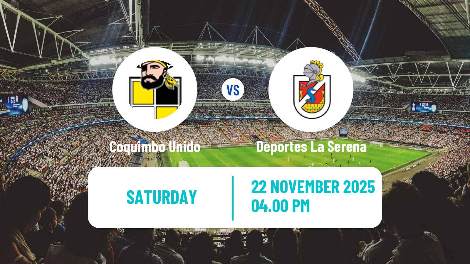 Football Chilean Primera Division Coquimbo Unido - Deportes La Serena