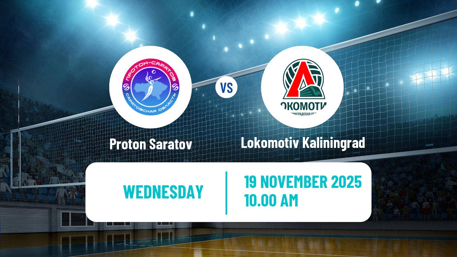 Volleyball Russian Super League Volleyball Women Proton Saratov - Lokomotiv Kaliningrad