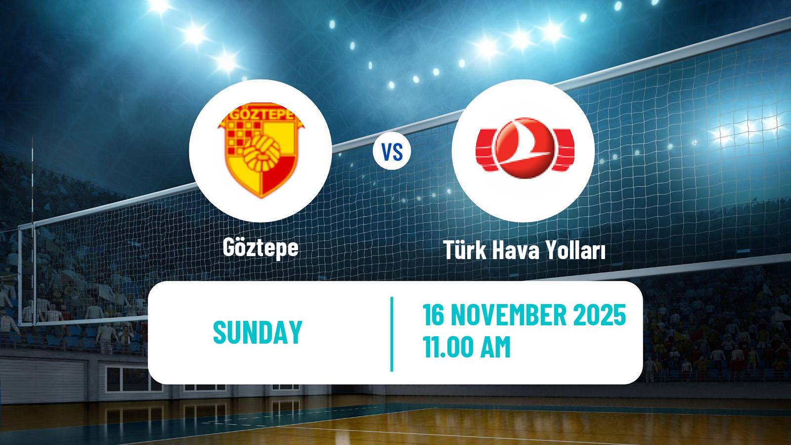 Volleyball Turkish Sultanlar Ligi Volleyball Women Göztepe - Türk Hava Yolları