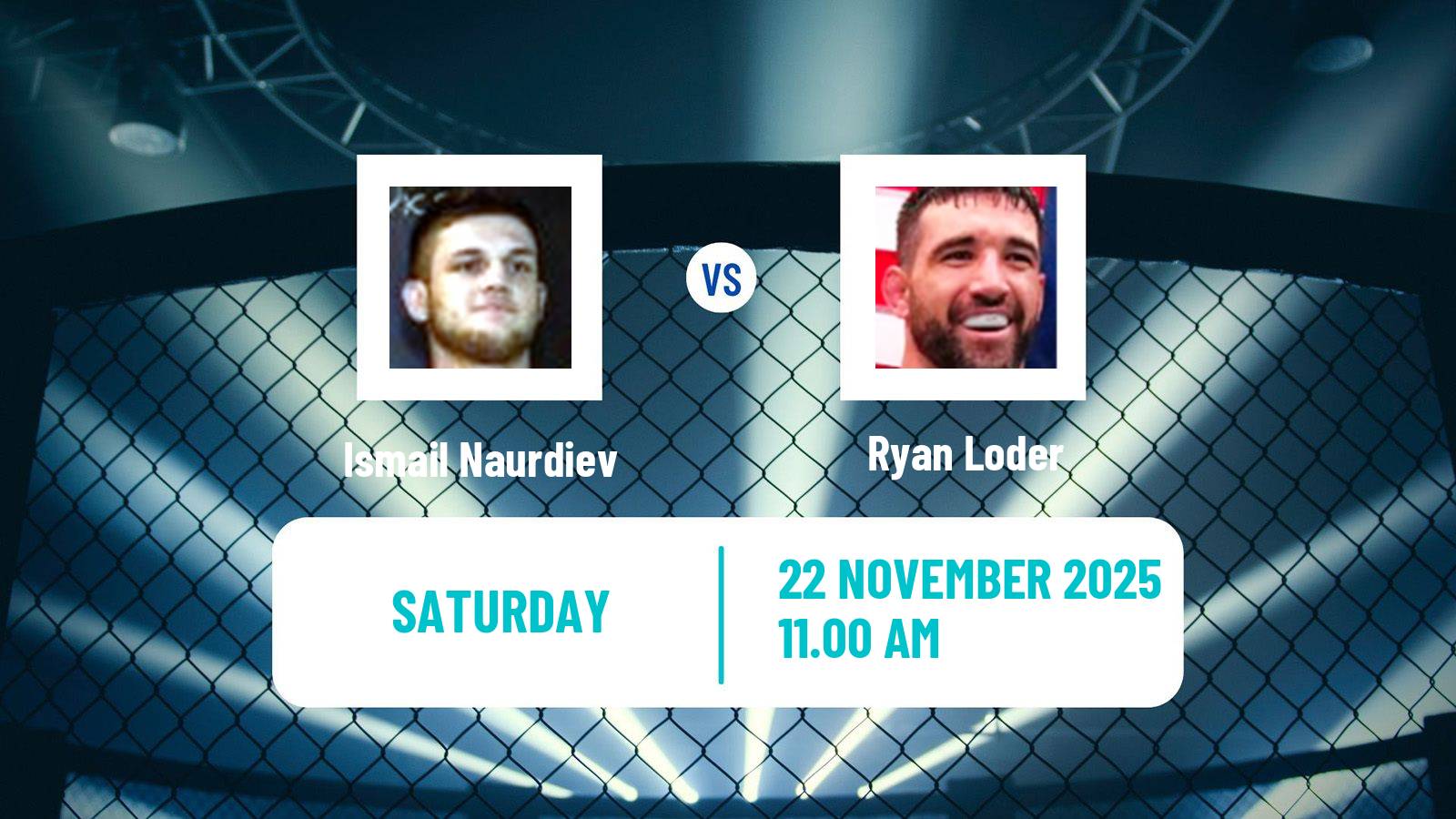 MMA Middleweight UFC Men Ismail Naurdiev - Ryan Loder