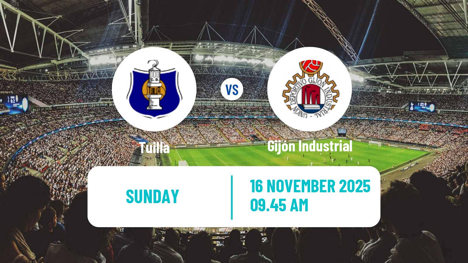 Football Spanish Tercera RFEF - Group 2 Tuilla - Gijón Industrial