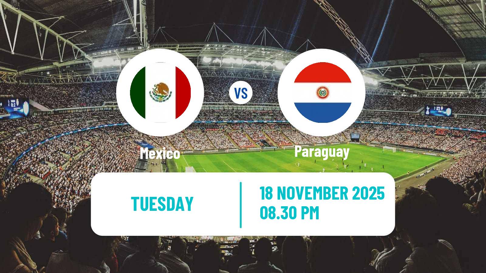Football Friendly Mexico - Paraguay